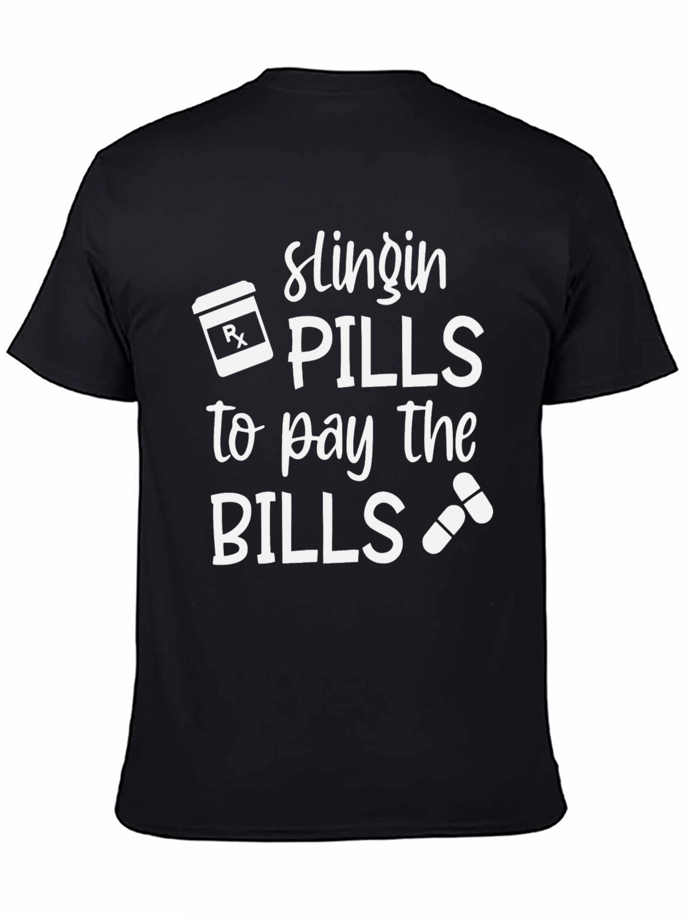 Slingin Pills Funny Pharmacy T-Shirt