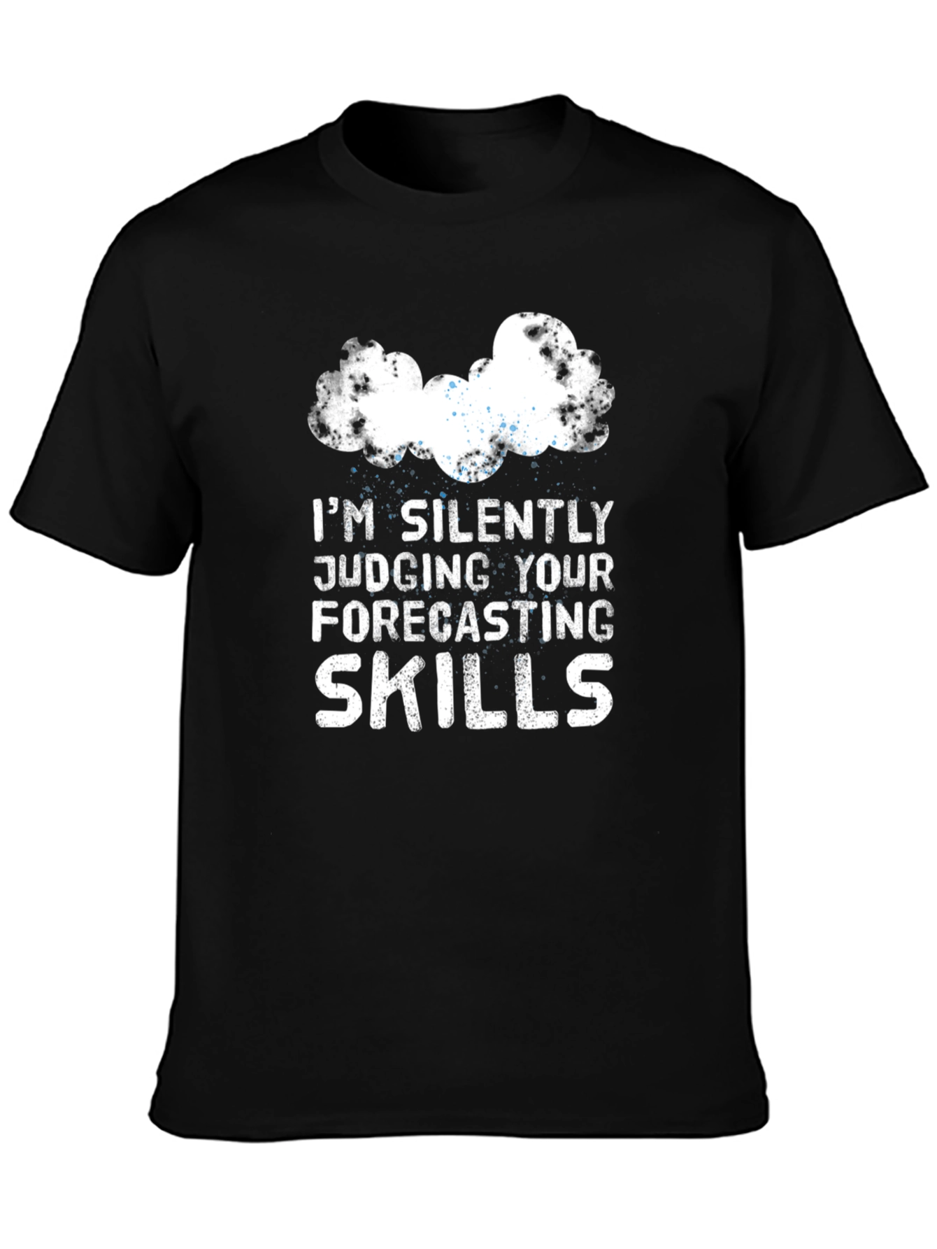 Funny Weather Forecaster T-Shirt Judging Forecasting Skills