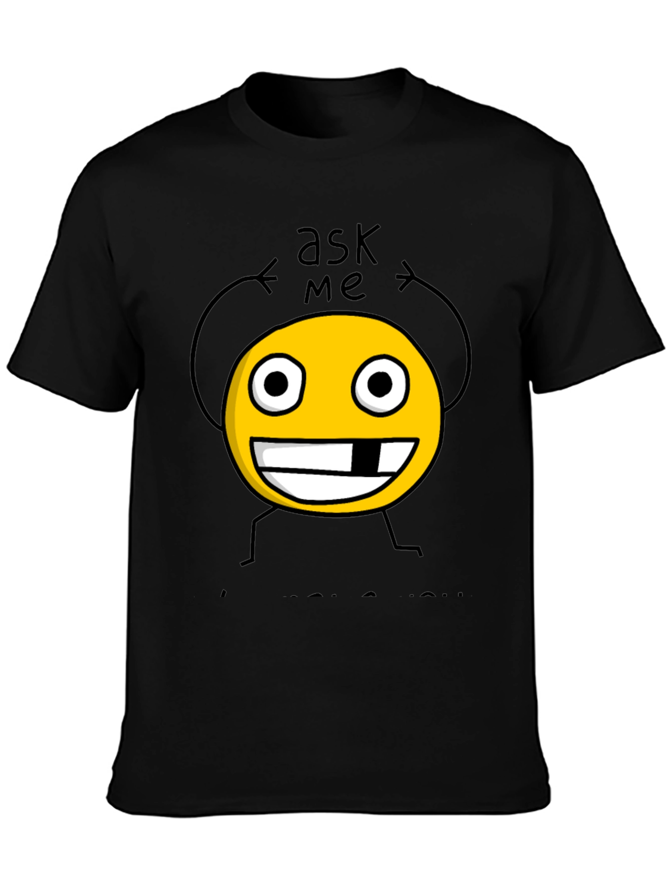Ask Me Funny Graphic Tee - Black Cotton Shirt