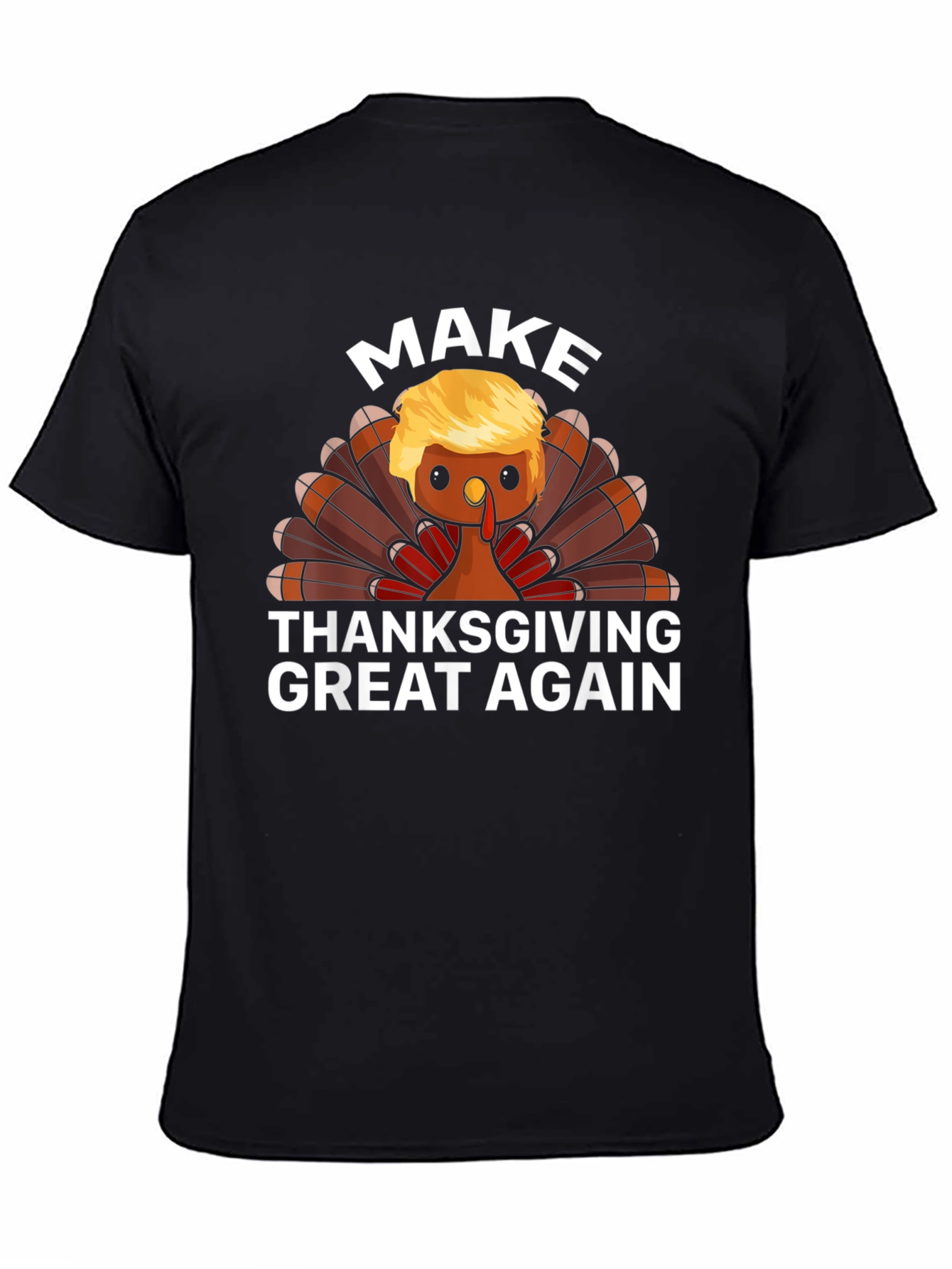Make Thanksgiving Great Again T-Shirt