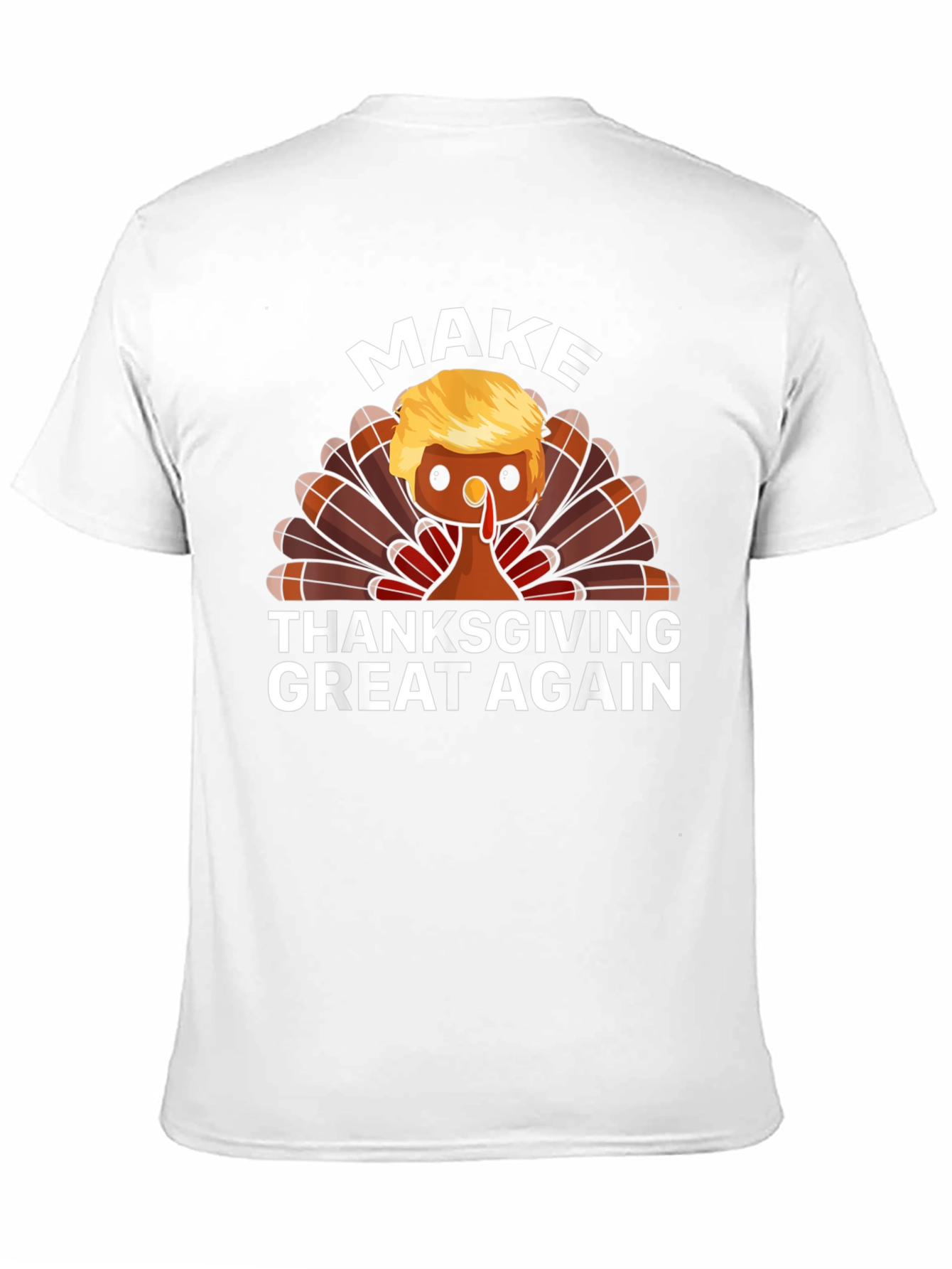 Make Thanksgiving Great Again T-Shirt
