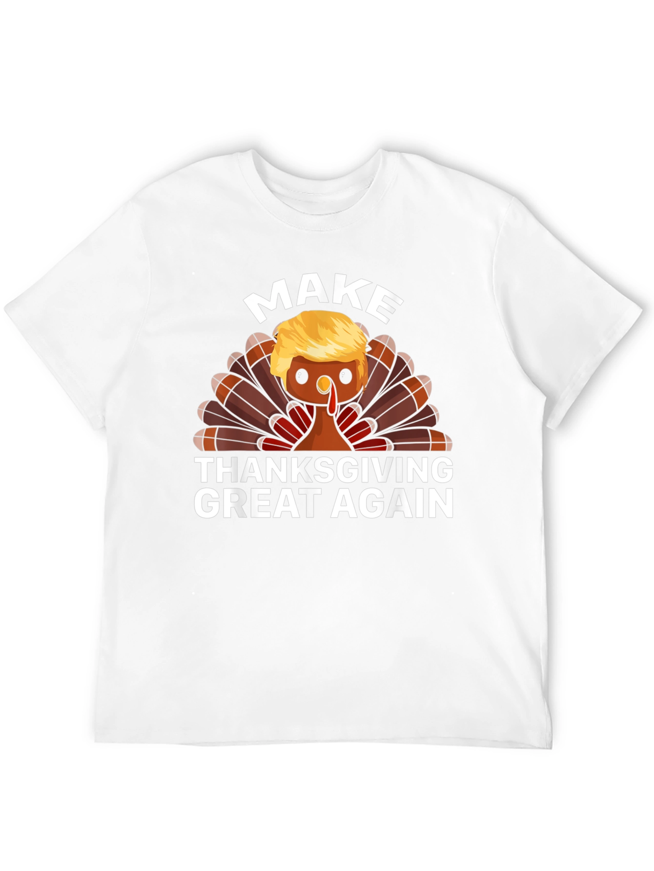 Make Thanksgiving Great Again T-Shirt