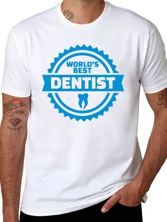 Worlds Best Dentist T-Shirt - Novelty Dental Apparel