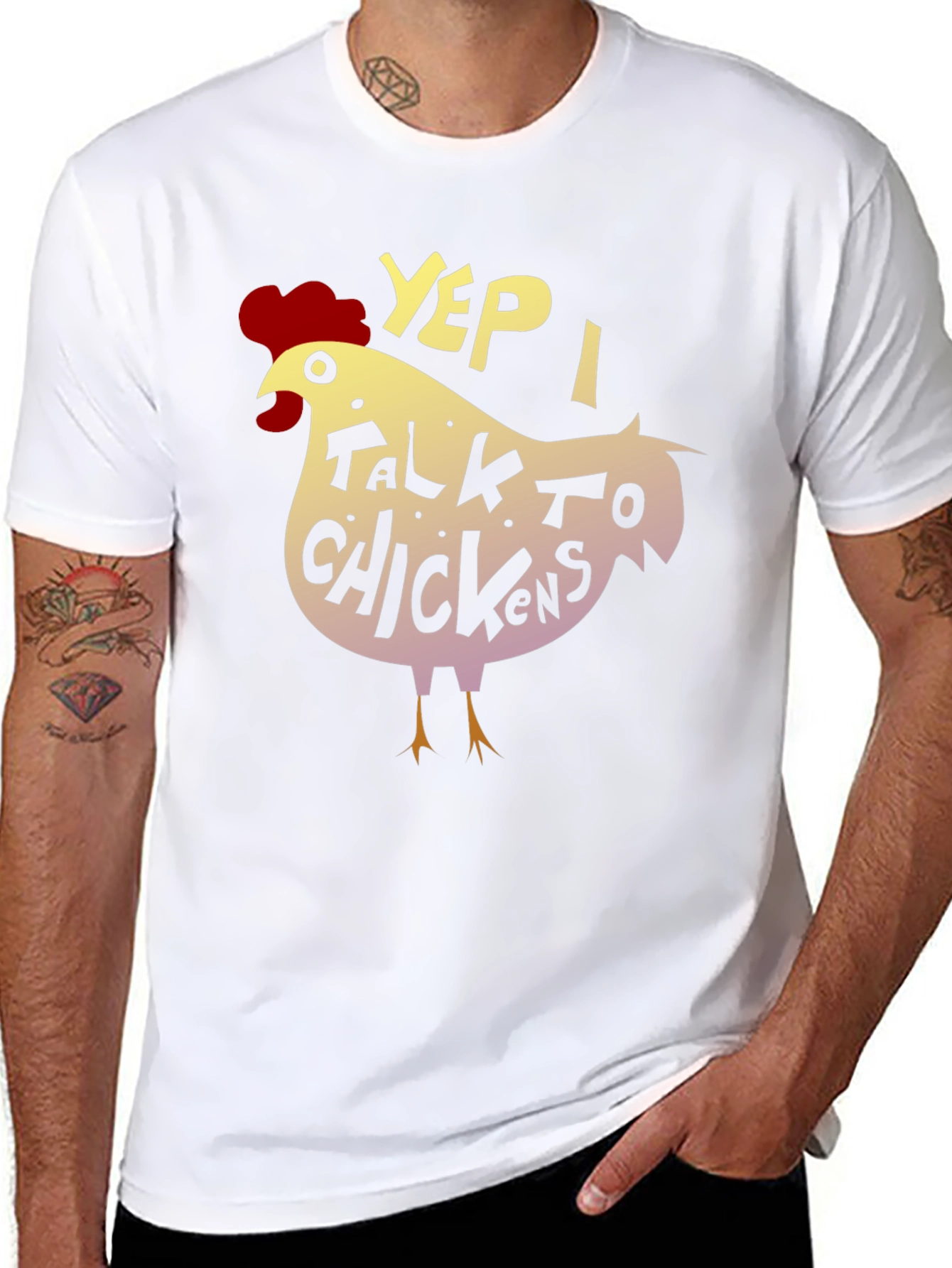 Yep I Talk to Chickens - Novelty Graphic T-Shirt