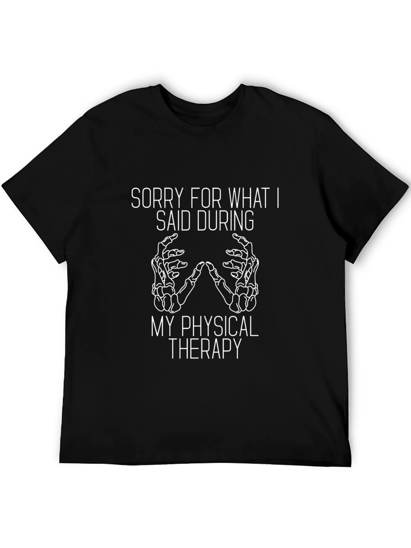 Physical Therapy Apology T-Shirt