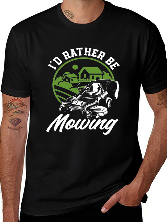 Id Rather Be Mowing T-Shirt