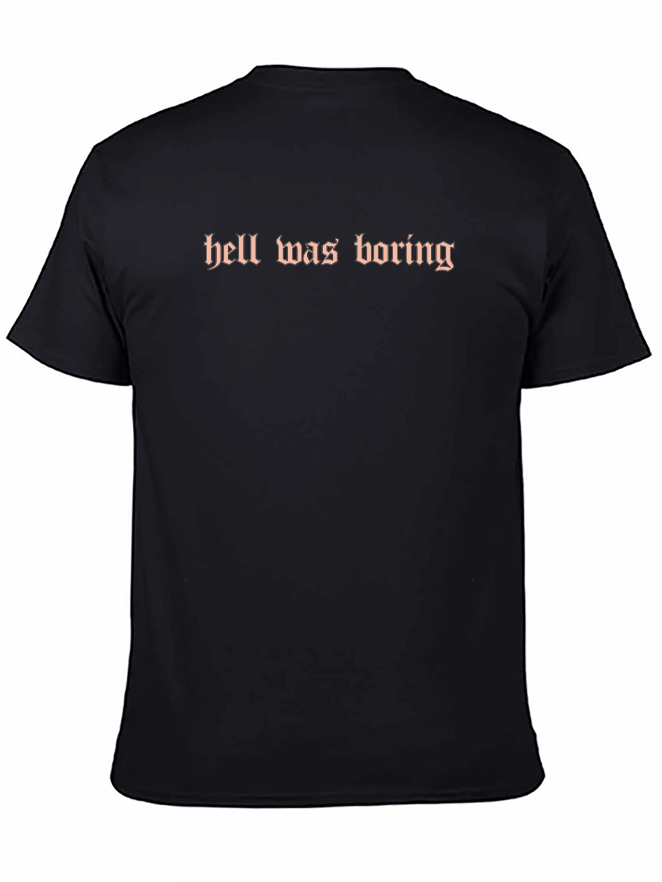 Hell Was Boring Graphic Tee