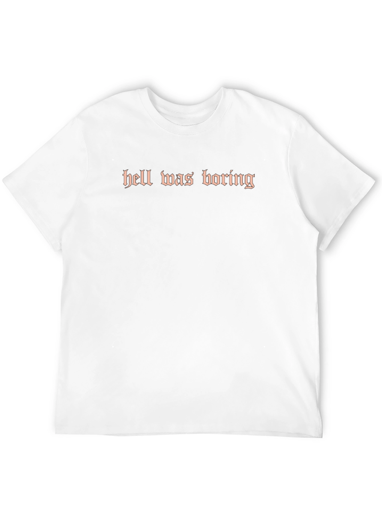 Hell Was Boring Graphic Tee