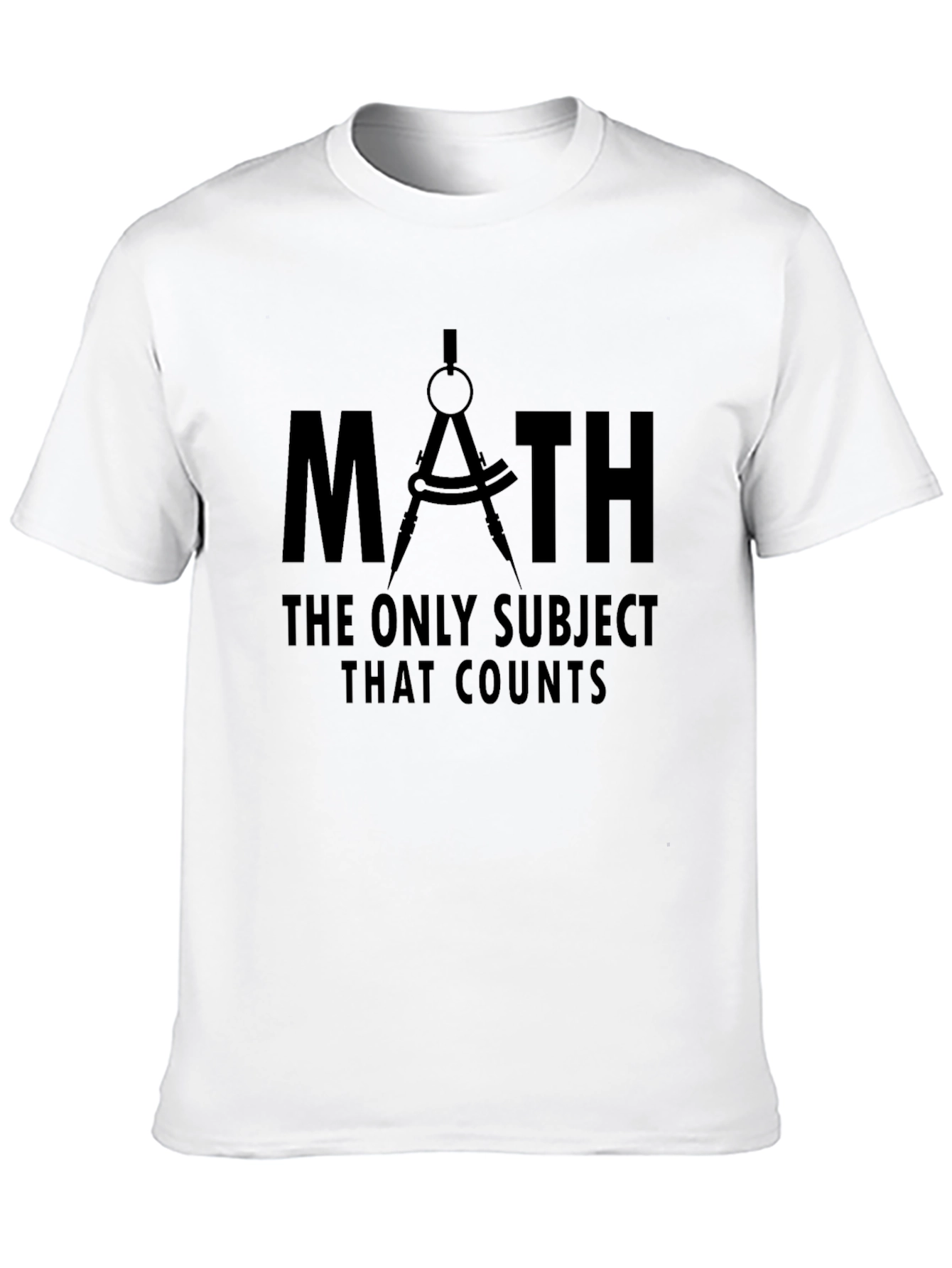 Math - The Only Subject That Counts T-Shirt