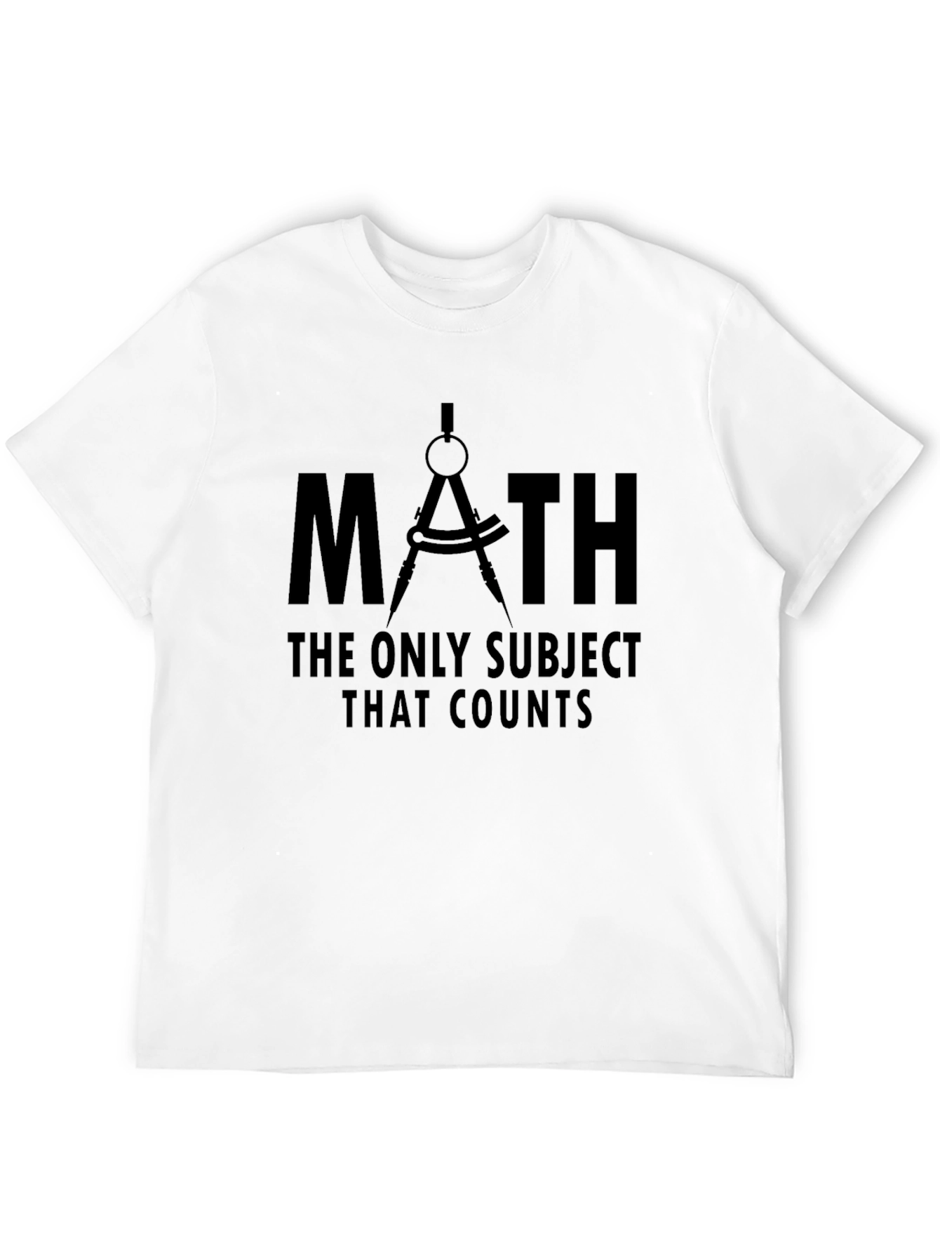 Math - The Only Subject That Counts T-Shirt