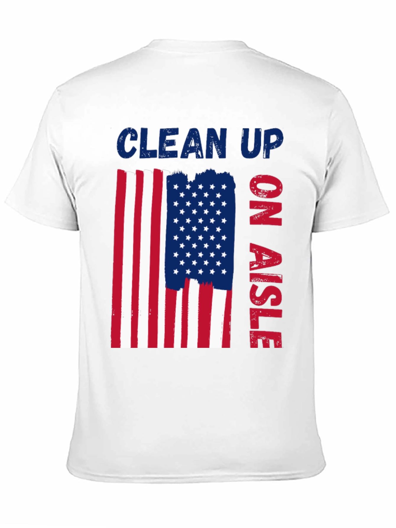 Clean Up On Aisle Patriotic T-Shirt