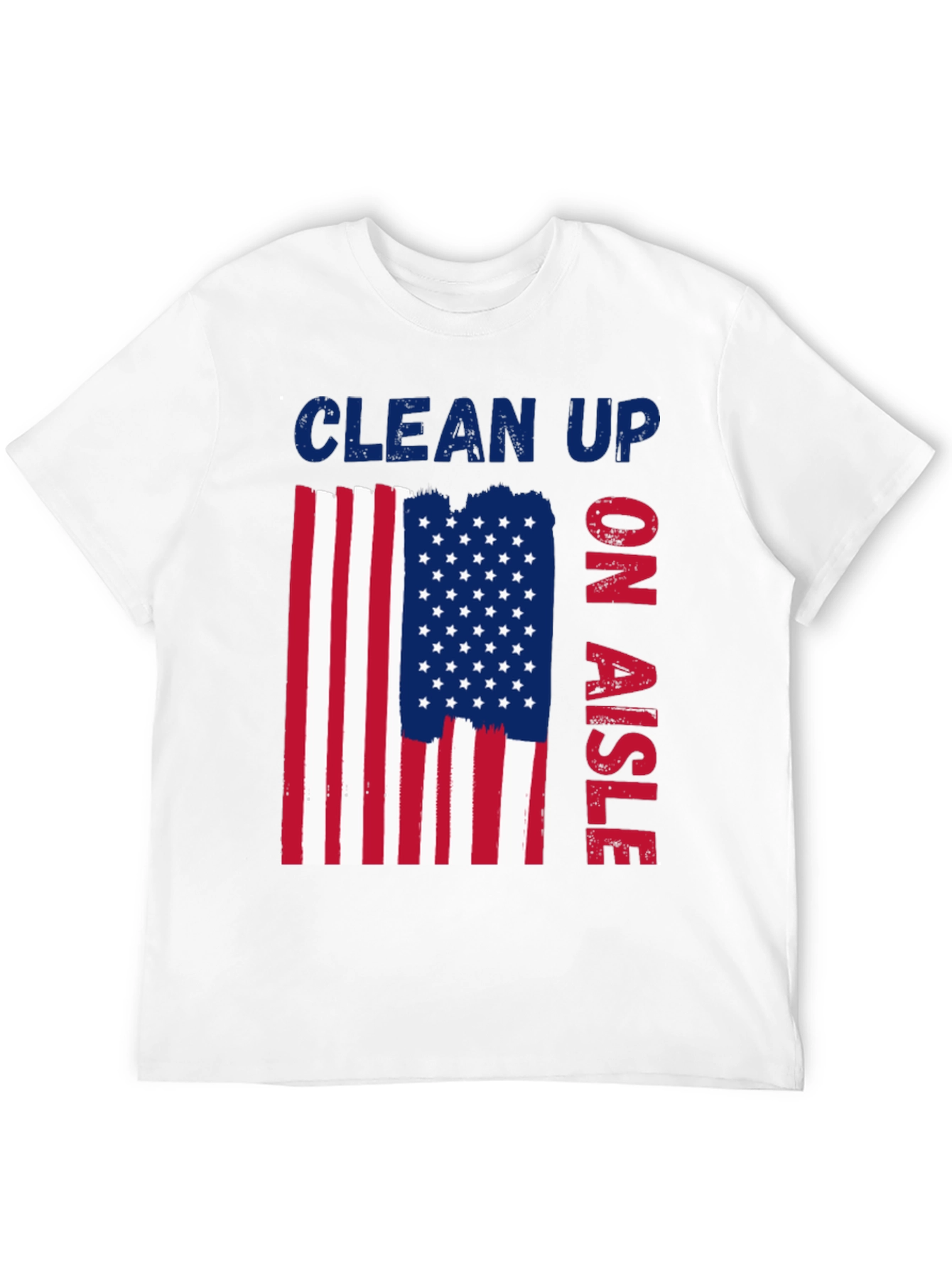 Clean Up On Aisle Patriotic T-Shirt