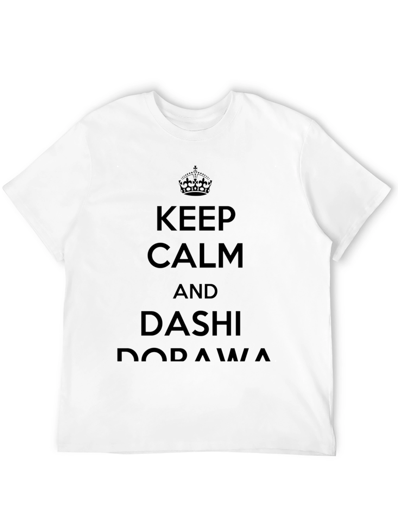 Keep Calm Dashi Dorawa Black T-Shirt