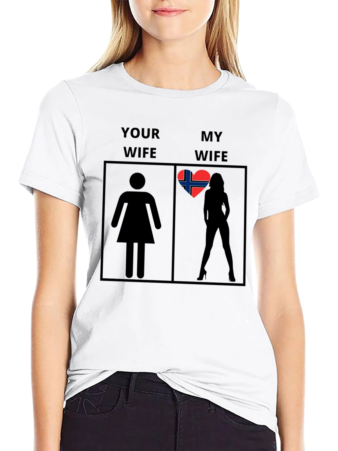 Humorous Your Wife vs. My Wife T-Shirt