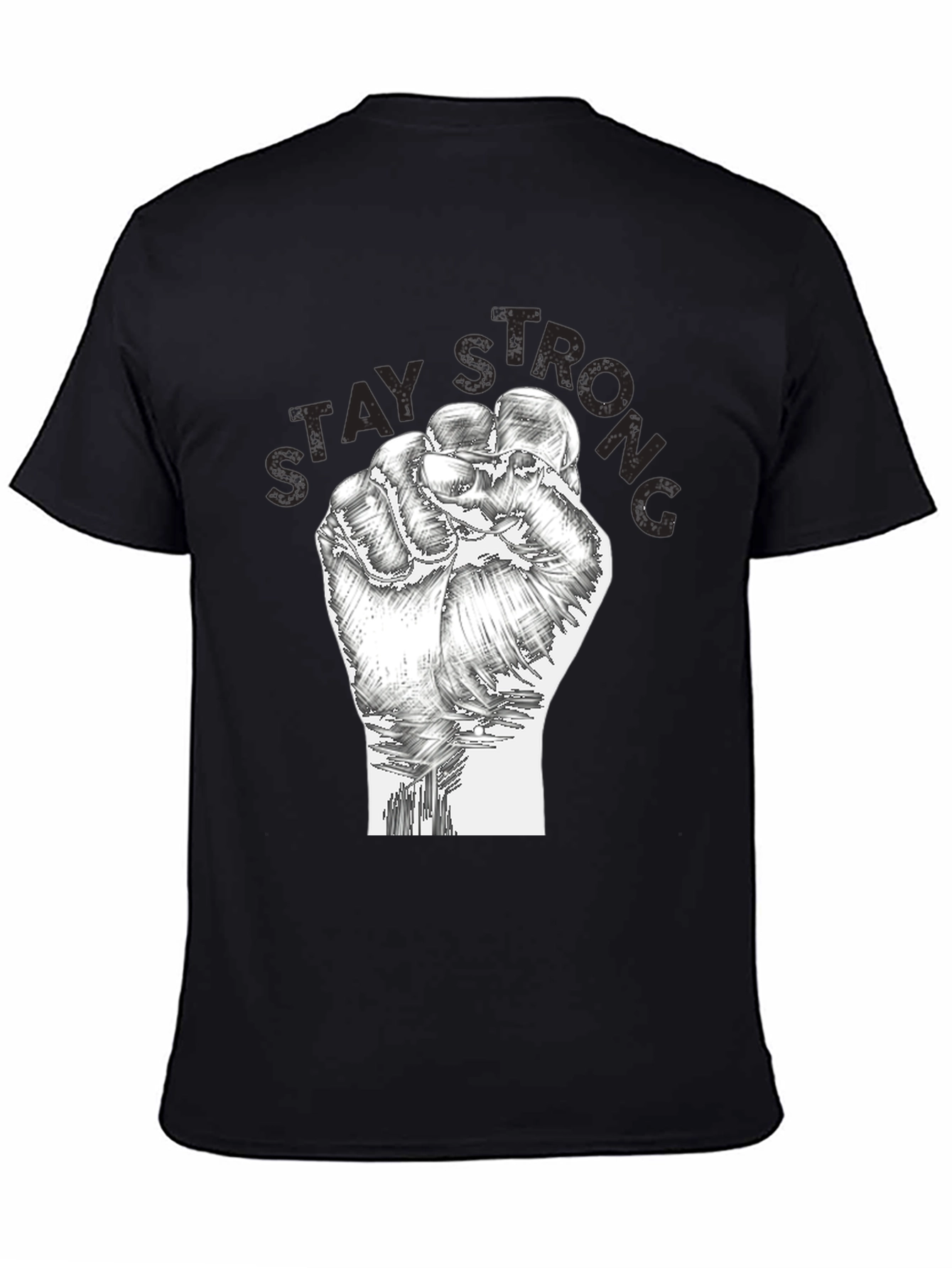 Stay Strong Graphic T-Shirt - Fist Design