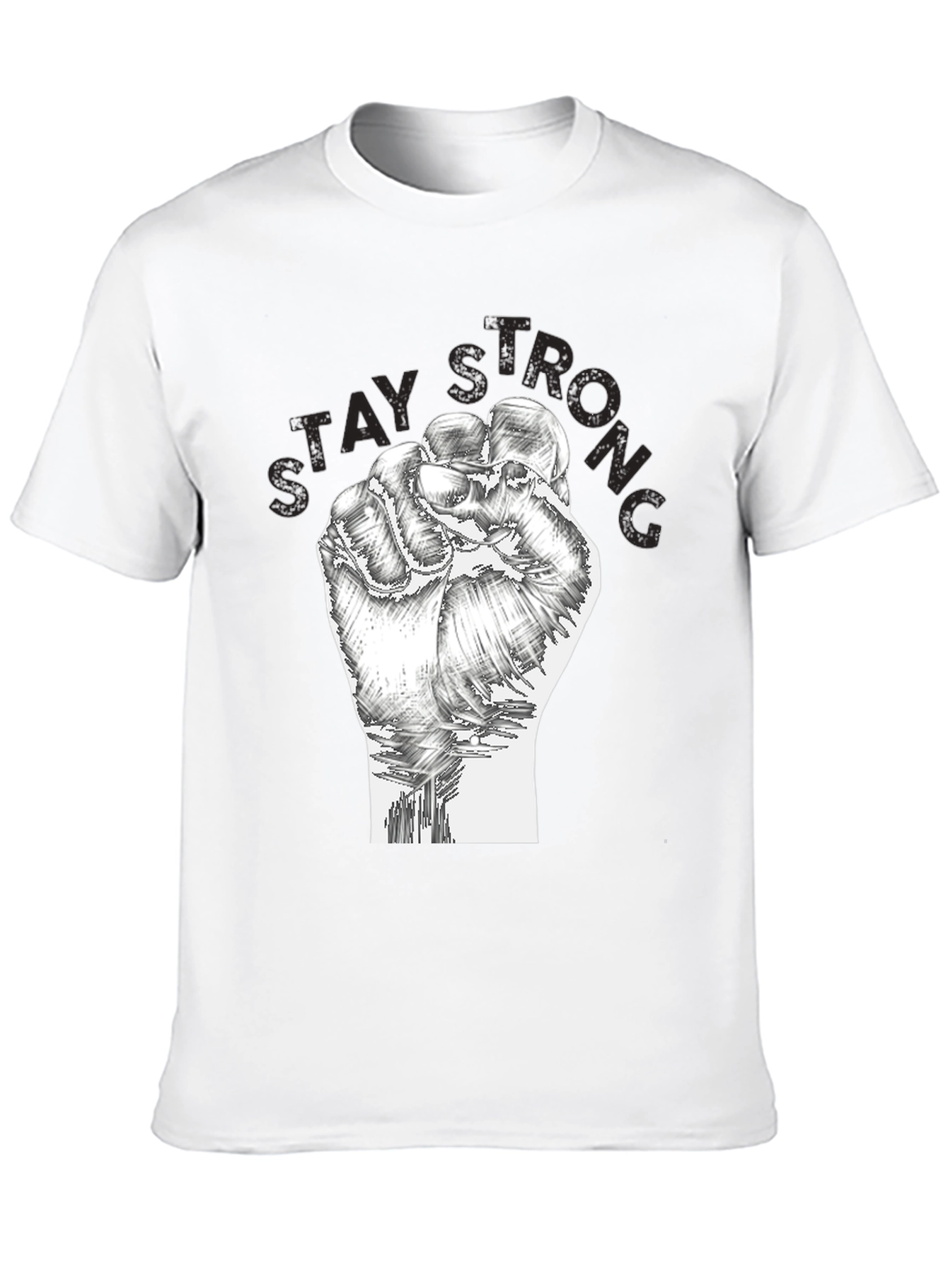 Stay Strong Graphic T-Shirt - Fist Design