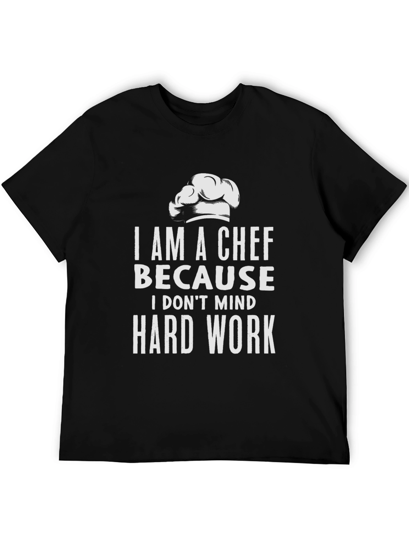 Chef Hard Work T-Shirt - Culinary Pride