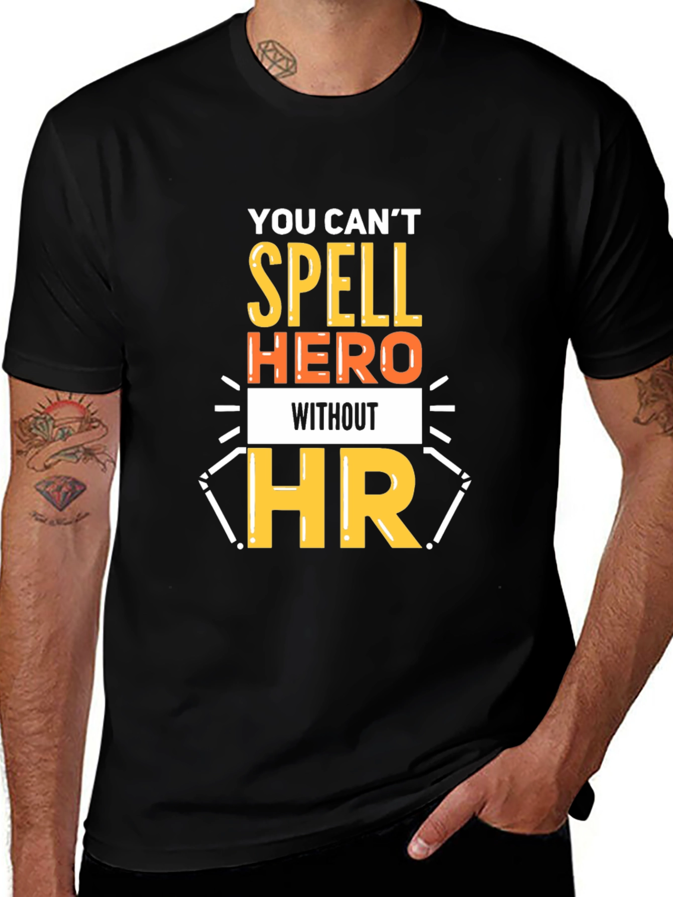 You Cant Spell Hero Without HR T-Shirt