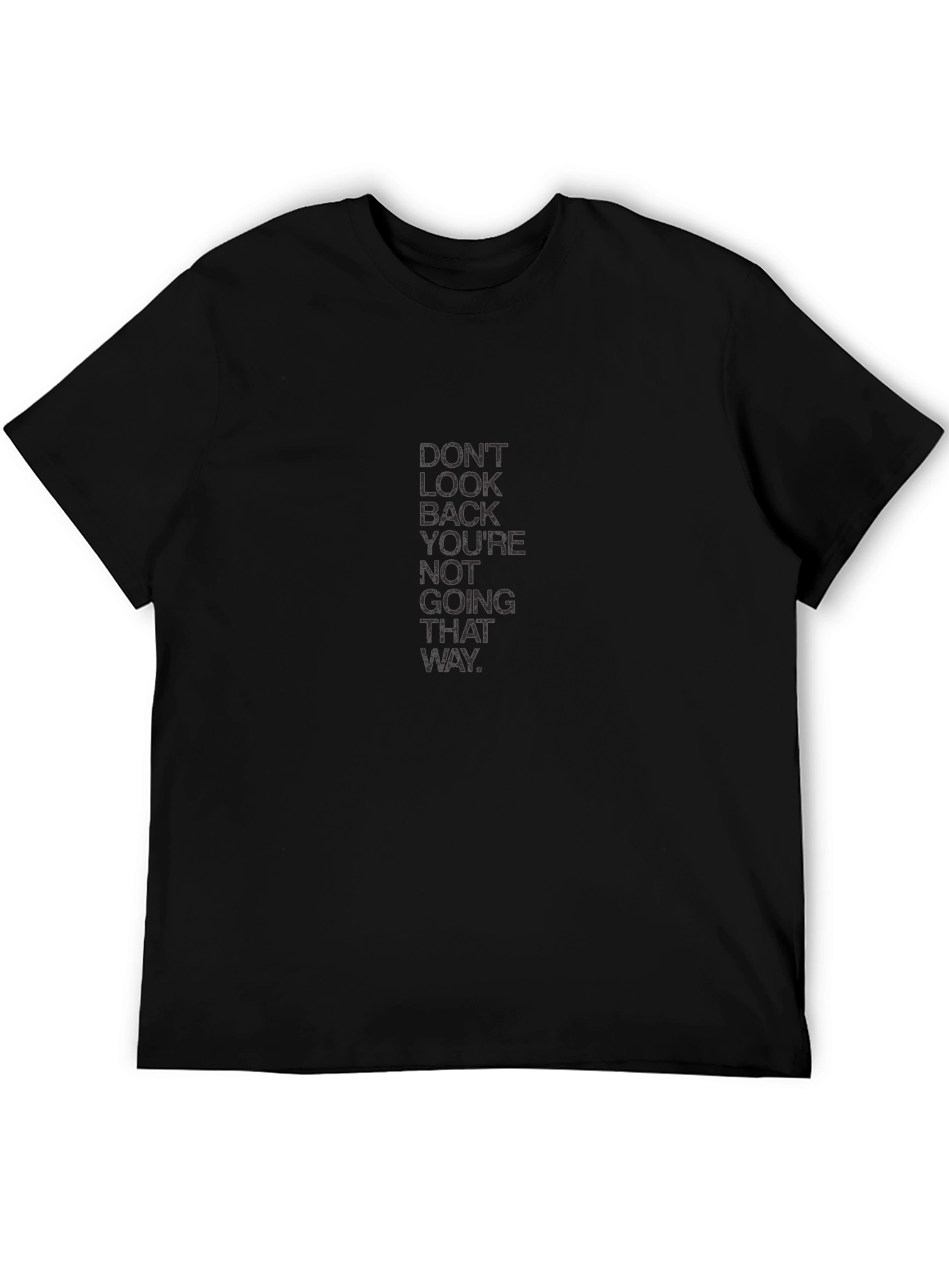 Inspirational Quote Black T-Shirt