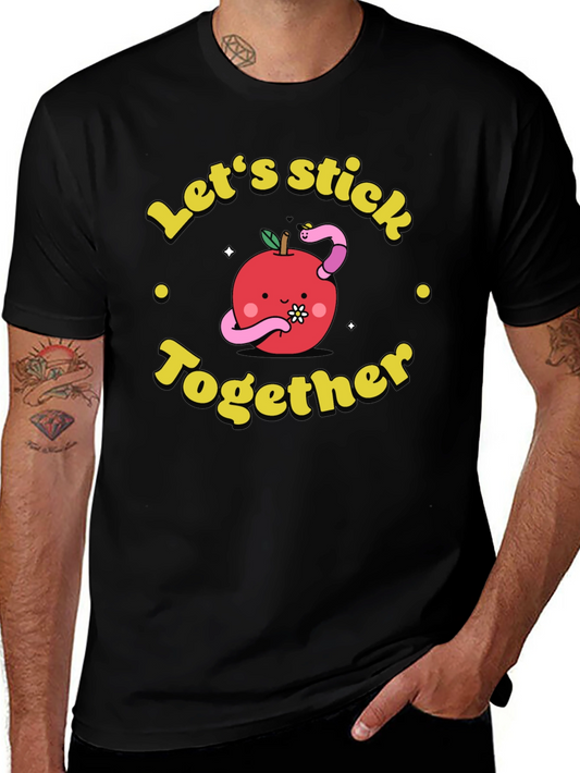 Lets Stick Together Graphic Tee