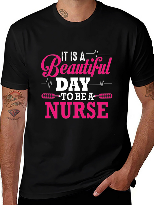 Beautiful Day to Be a Nurse Graphic Tee