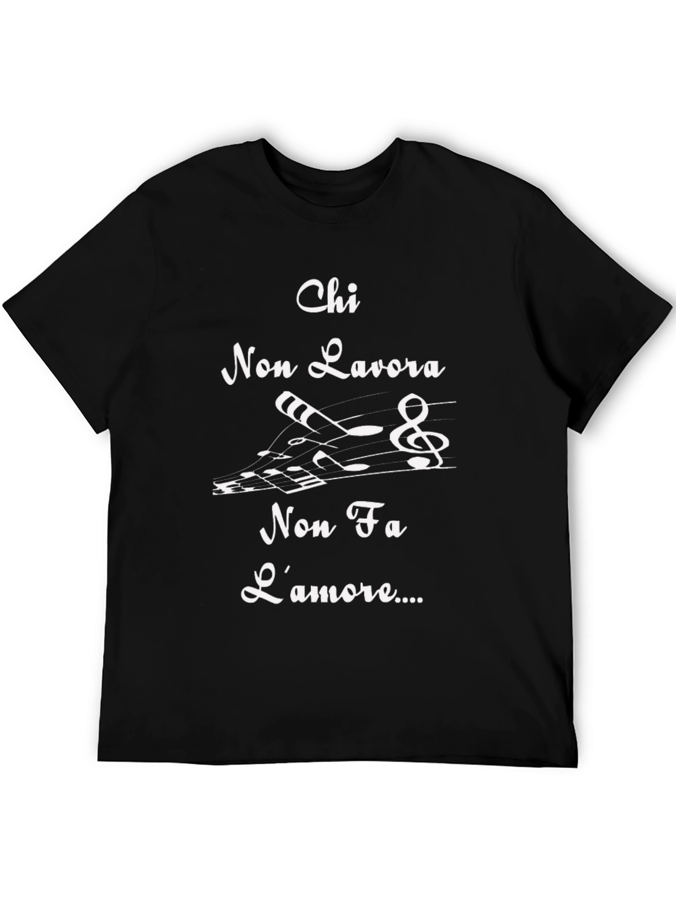 Chi Non Lavora T-Shirt - Italian Proverb Tee