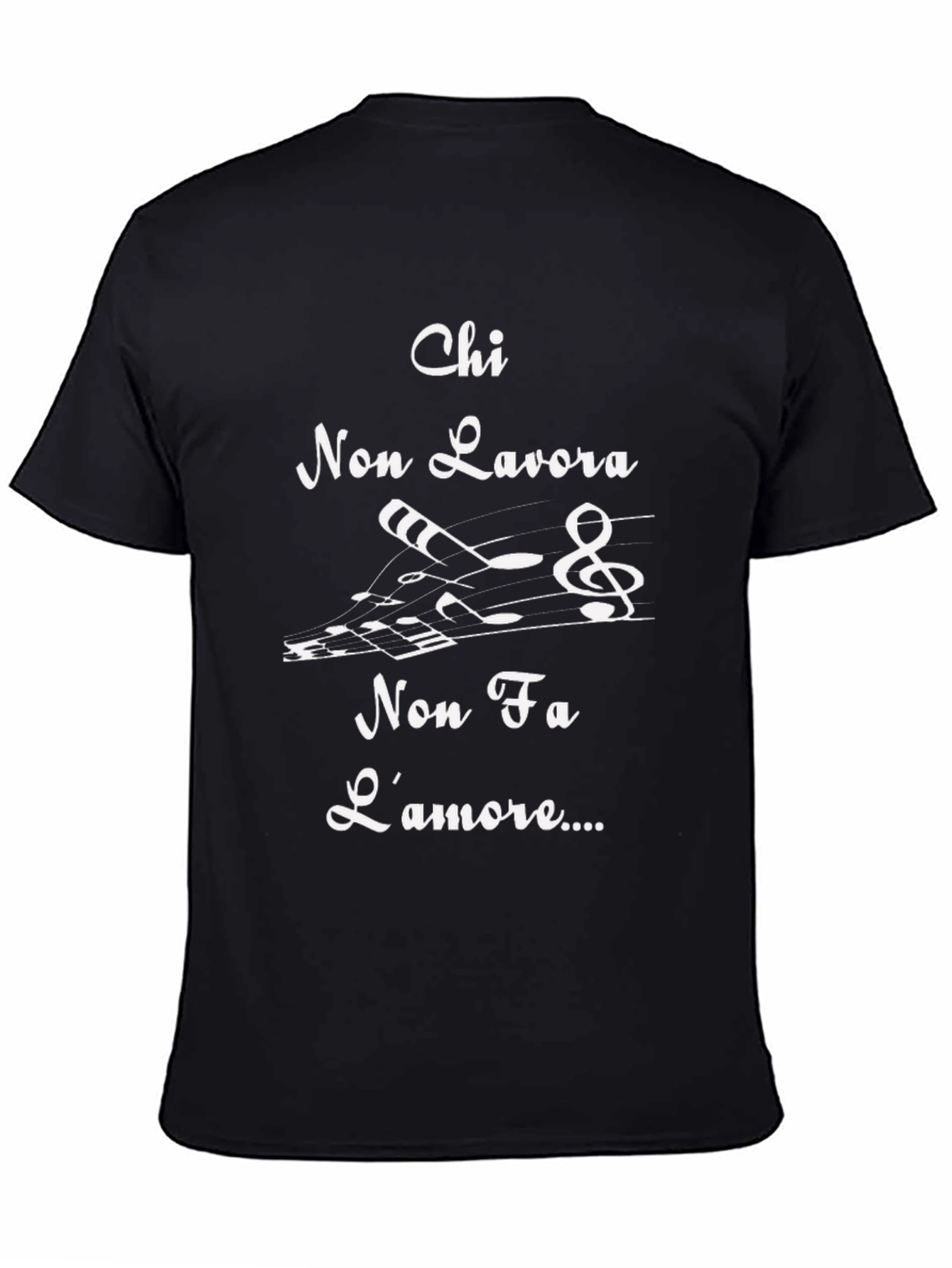 Chi Non Lavora T-Shirt - Italian Proverb Tee
