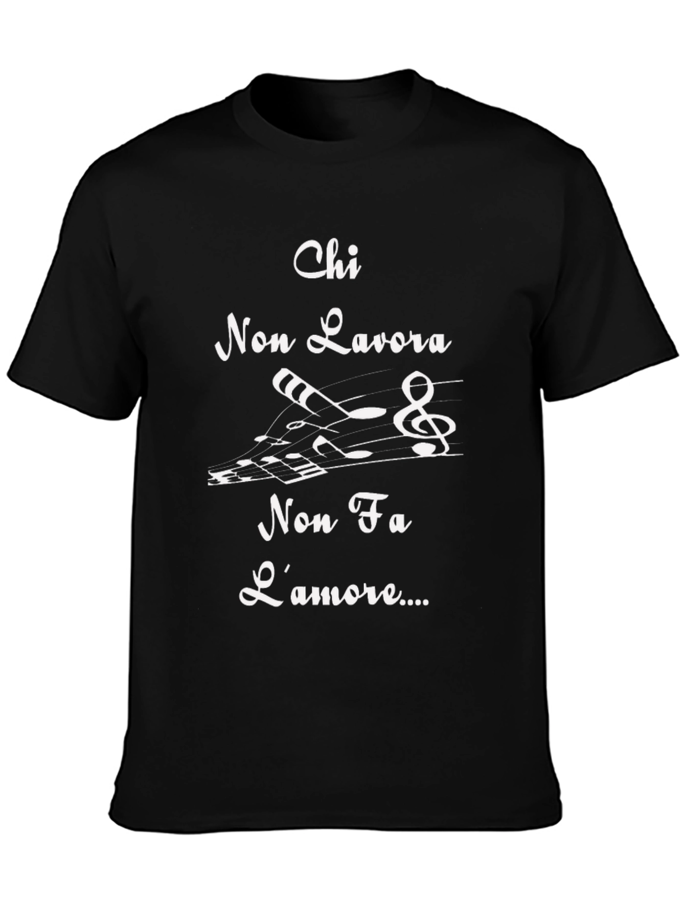 Chi Non Lavora T-Shirt - Italian Proverb Tee