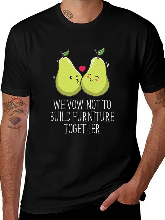 Funny Couple Pears T-Shirt - We Vow Not To Build Furniture