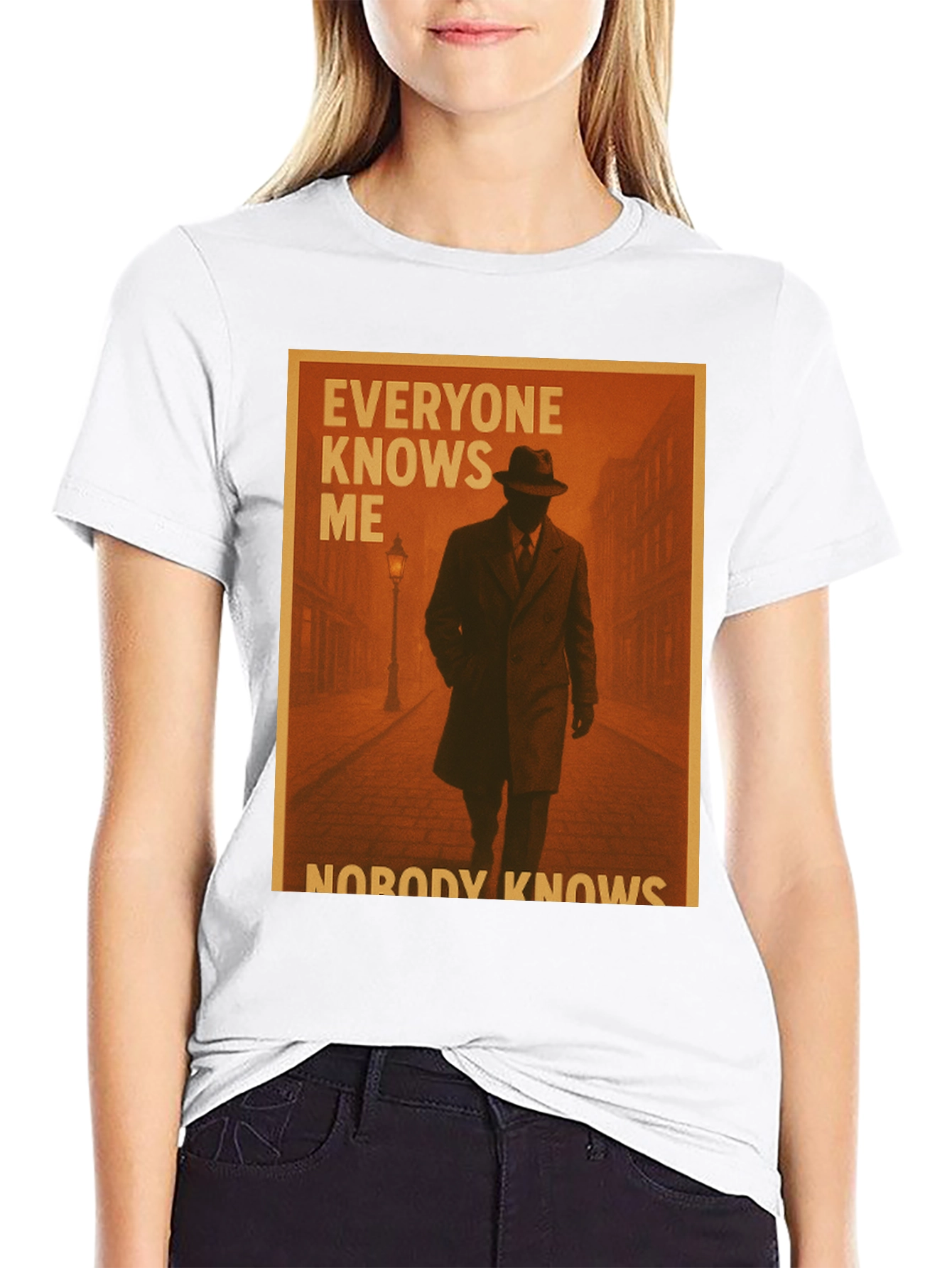 Everyone Knows Me Nobody Knows T-Shirt