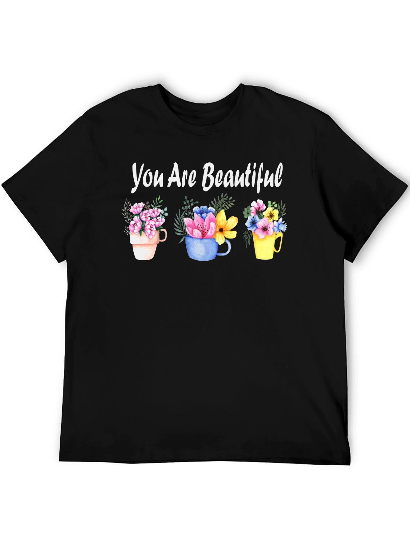 You Are Beautiful Floral Mug T-Shirt