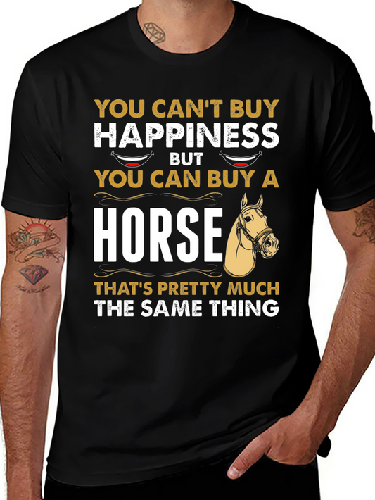 Horse Lover T-Shirt: Cant Buy Happiness But A Horse