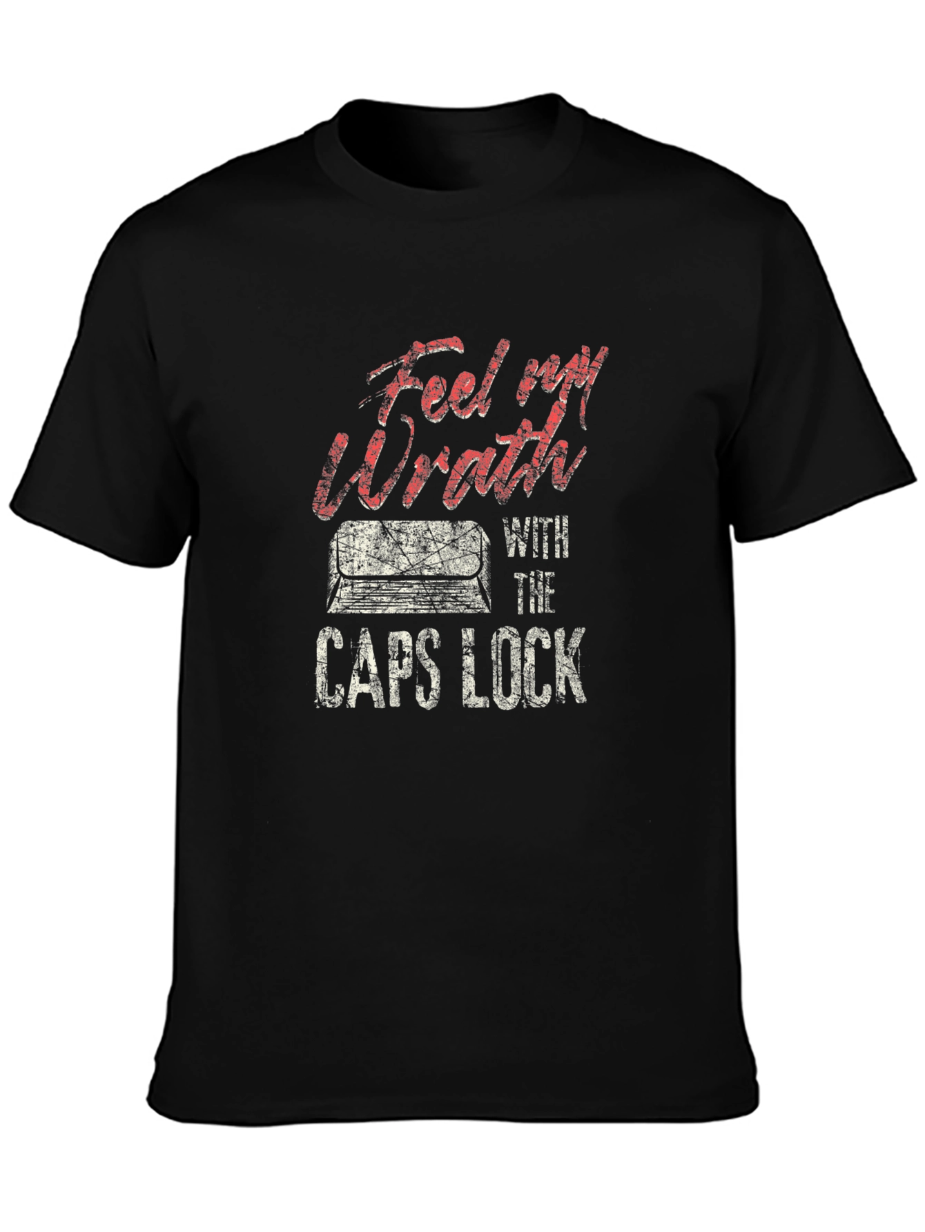 Feel My Wrath CAPS LOCK Graphic T-Shirt