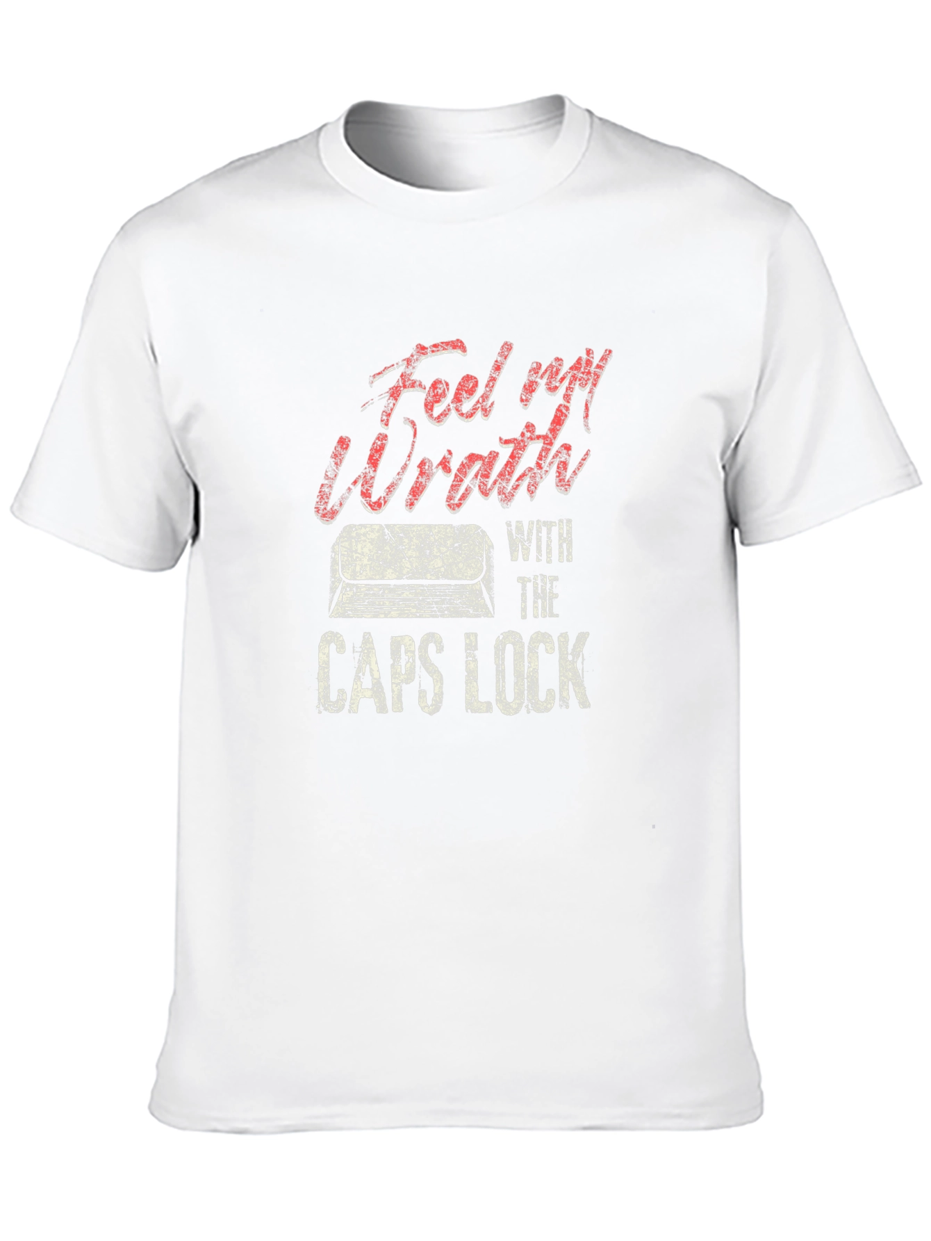Feel My Wrath CAPS LOCK Graphic T-Shirt