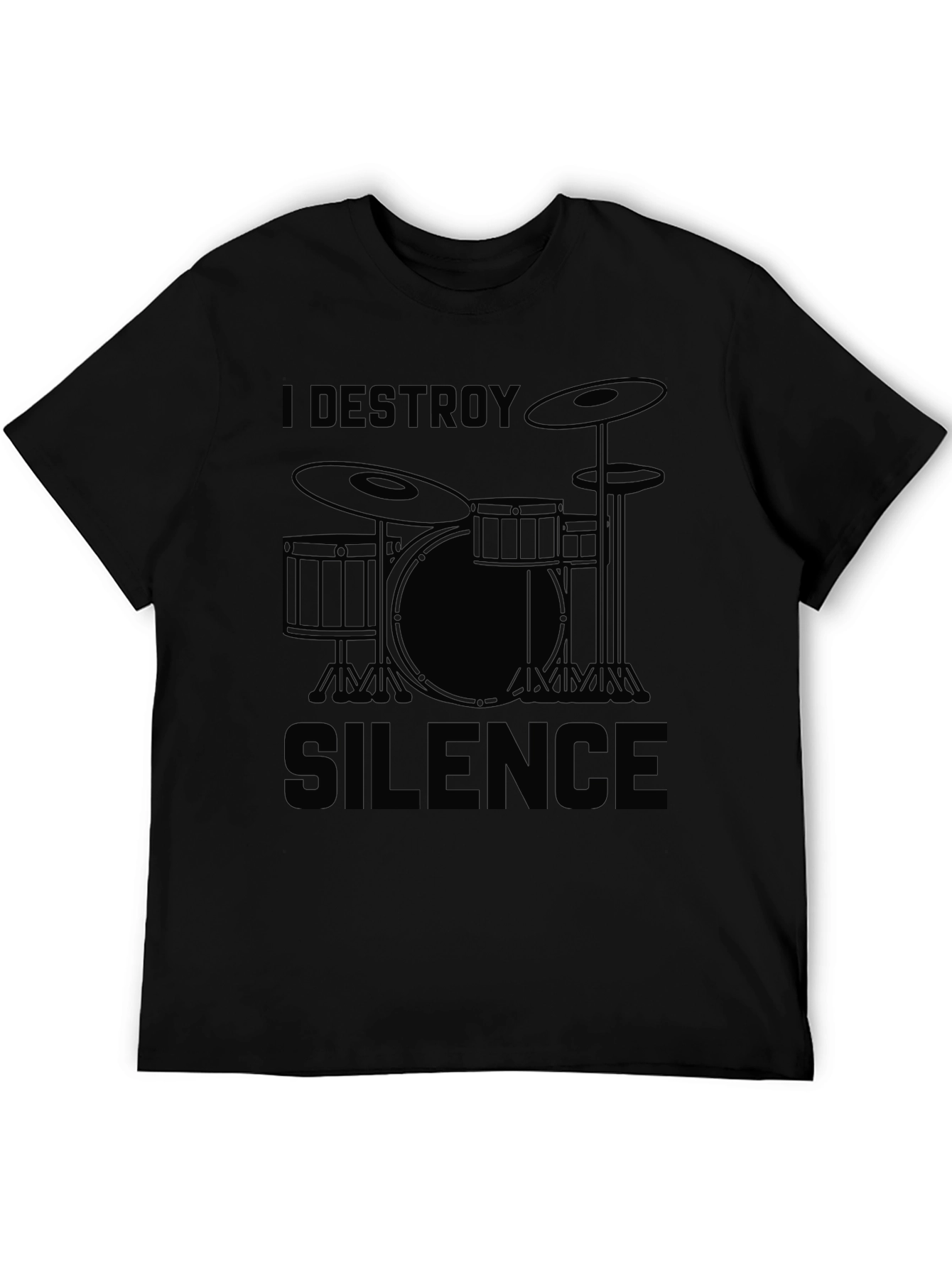 I Destroy Silence Drummer T-Shirt - Black Graphic Tee