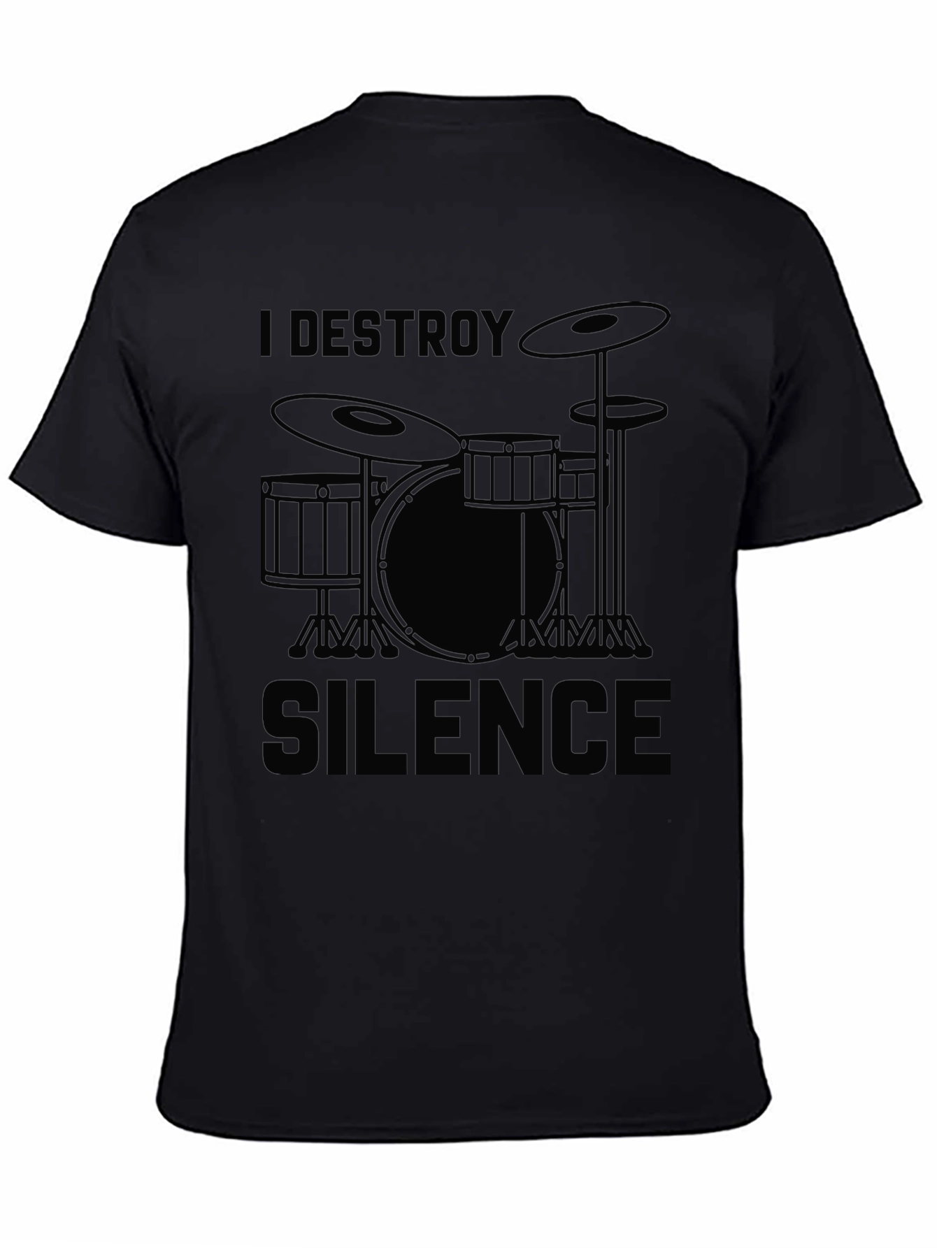 I Destroy Silence Drummer T-Shirt - Black Graphic Tee