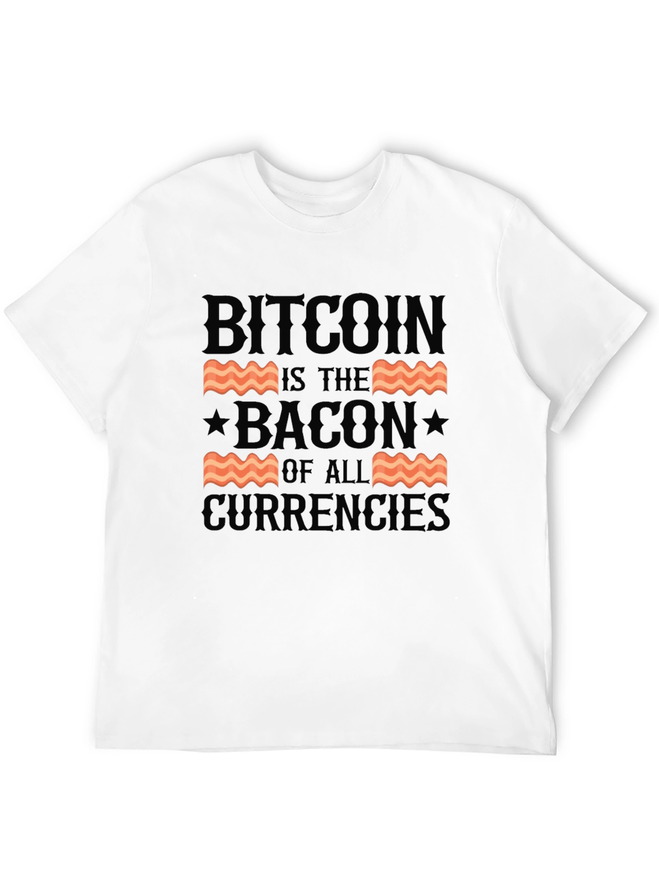 Bitcoin Bacon of All Currencies T-Shirt