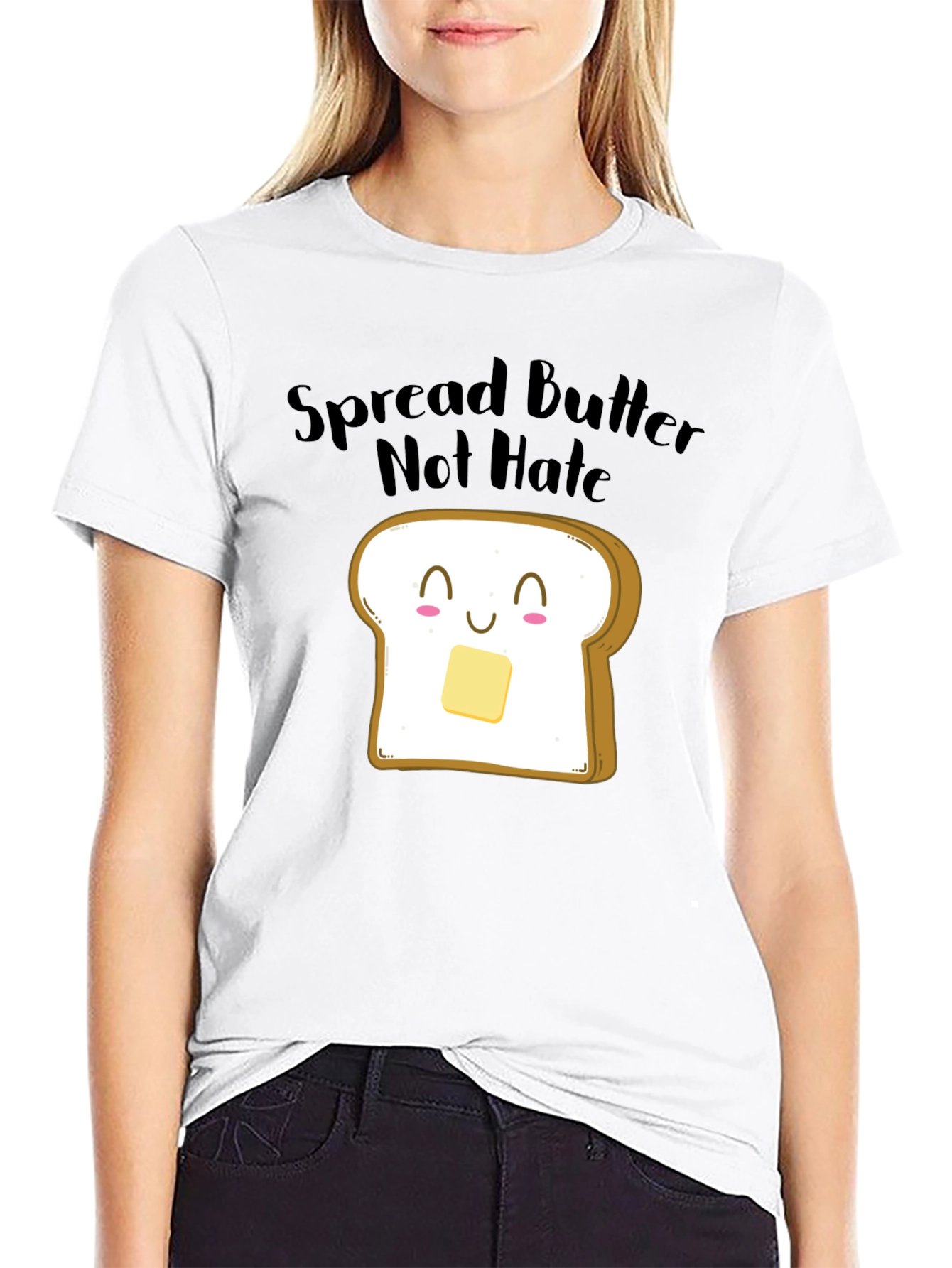 Spread Butter Not Hate Funny Graphic Tee