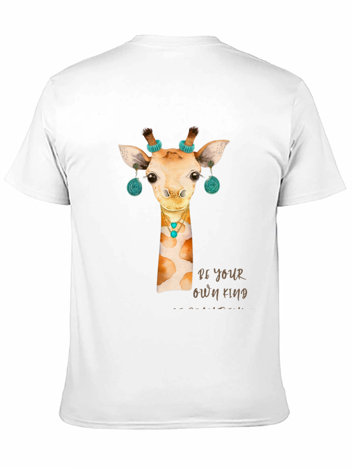 Giraffe T-Shirt: Be Your Own Kind