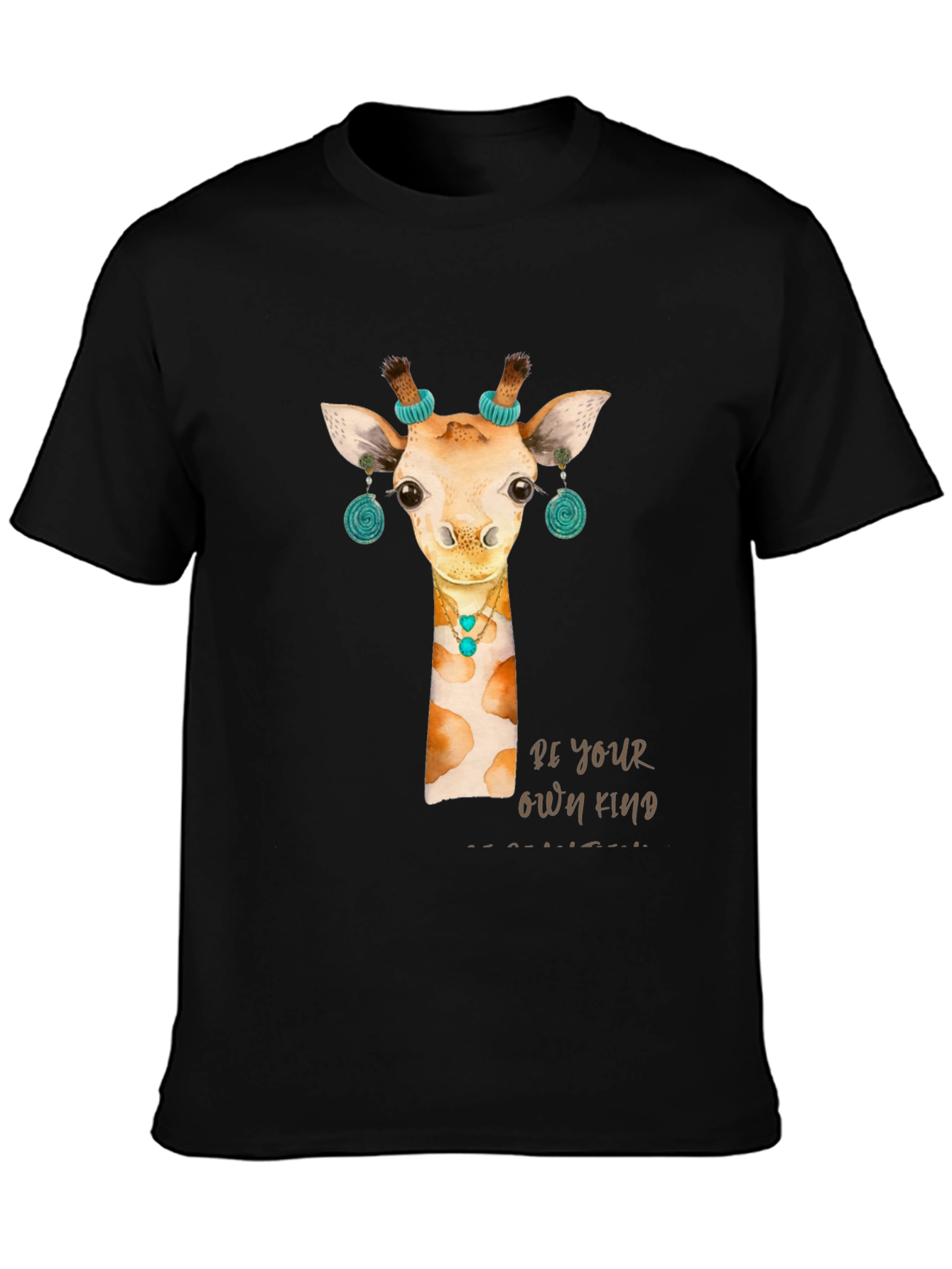 Giraffe T-Shirt: Be Your Own Kind
