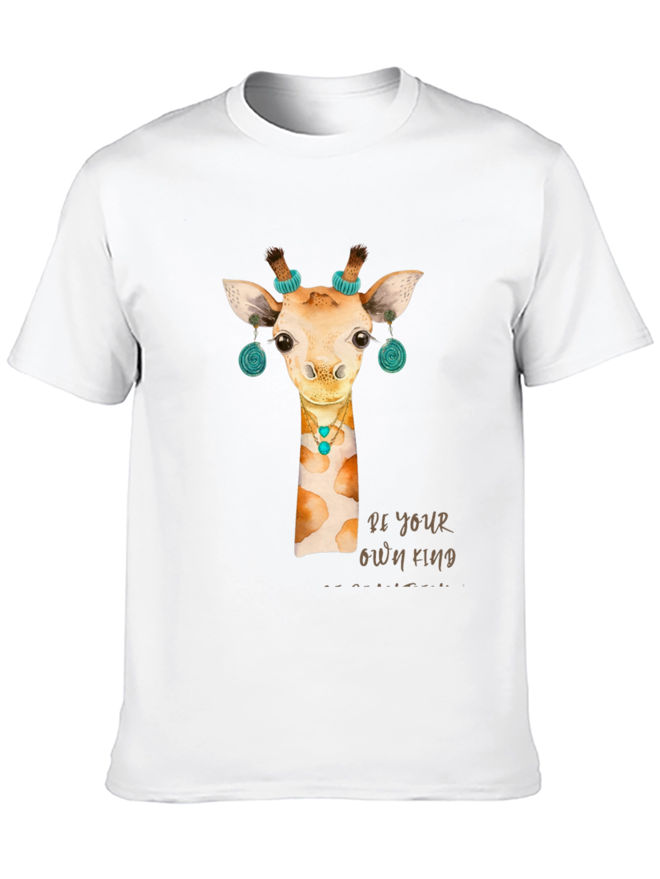 Giraffe T-Shirt: Be Your Own Kind