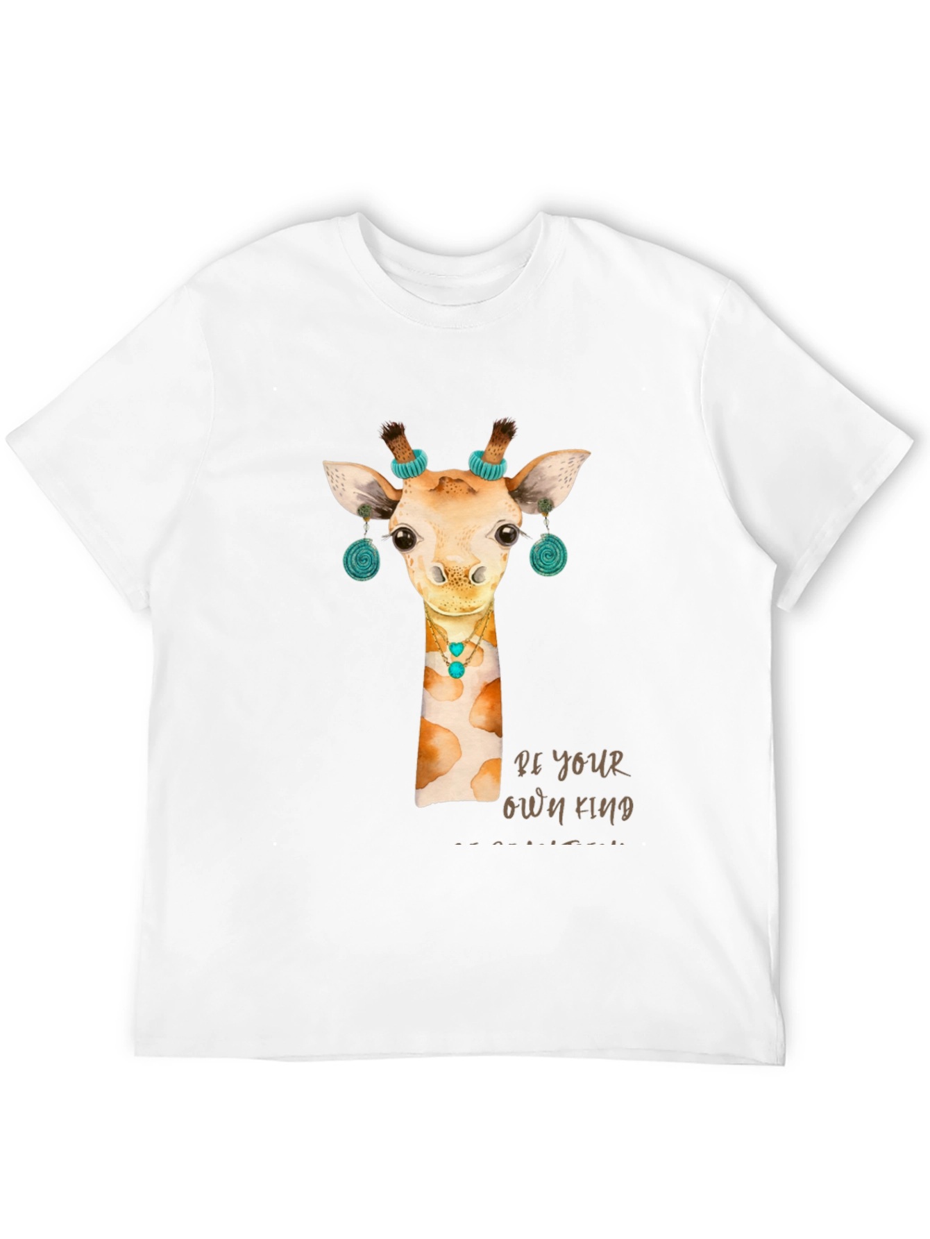 Giraffe T-Shirt: Be Your Own Kind