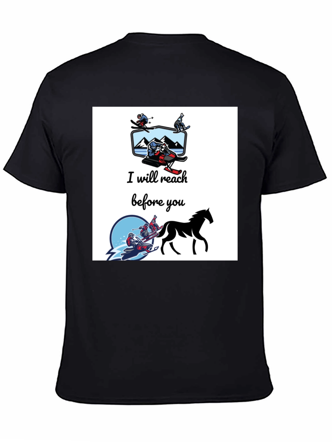 I Will Reach Before You T-Shirt