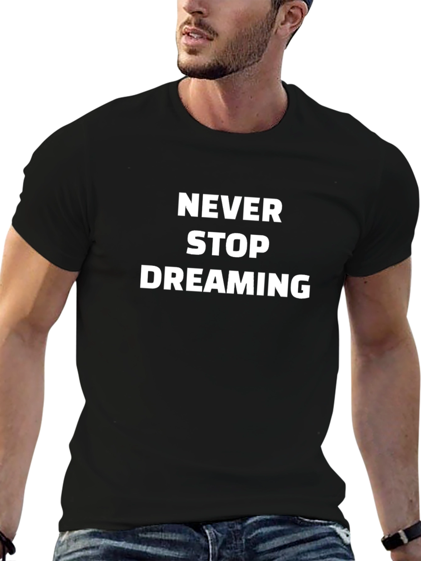Never Stop Dreaming Graphic Tee - Soft Cotton Blend