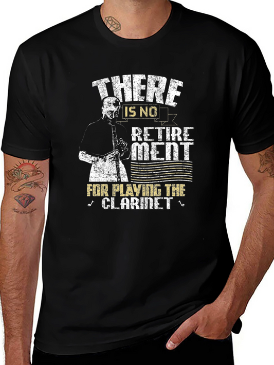 Clarinet Player T-Shirt - No Retirement