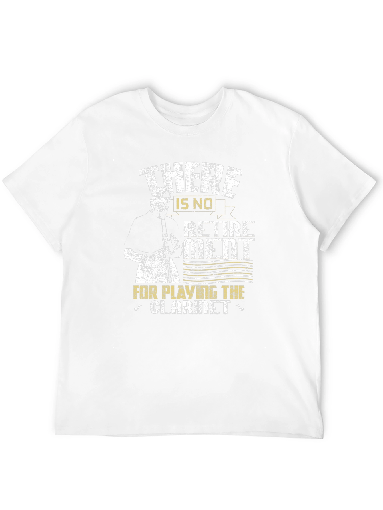 Clarinet Player T-Shirt - No Retirement