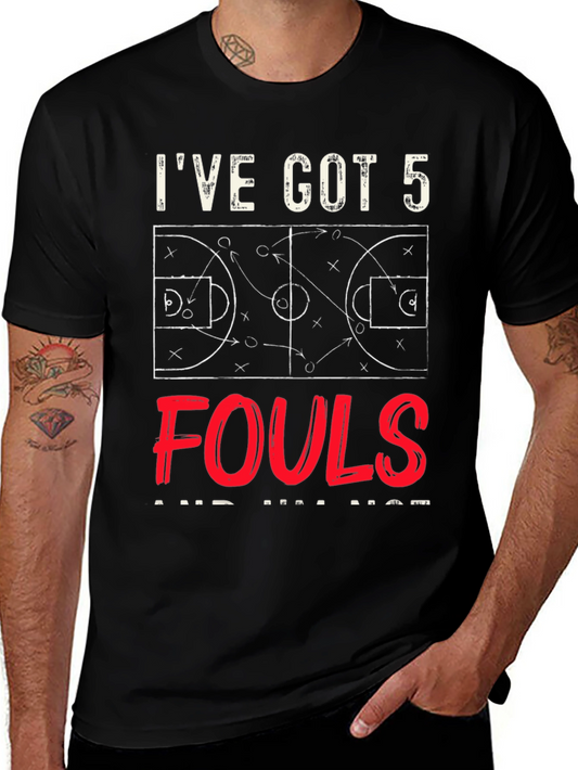 Ive Got 5 Fouls T-Shirt