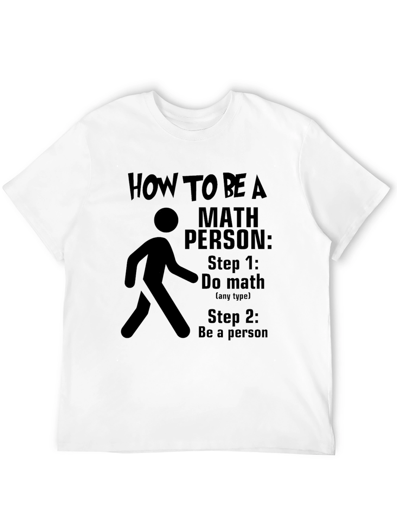 Math Person T-Shirt: Steps to Becoming One