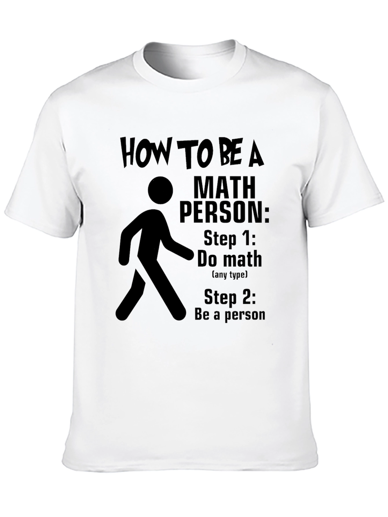 Math Person T-Shirt: Steps to Becoming One