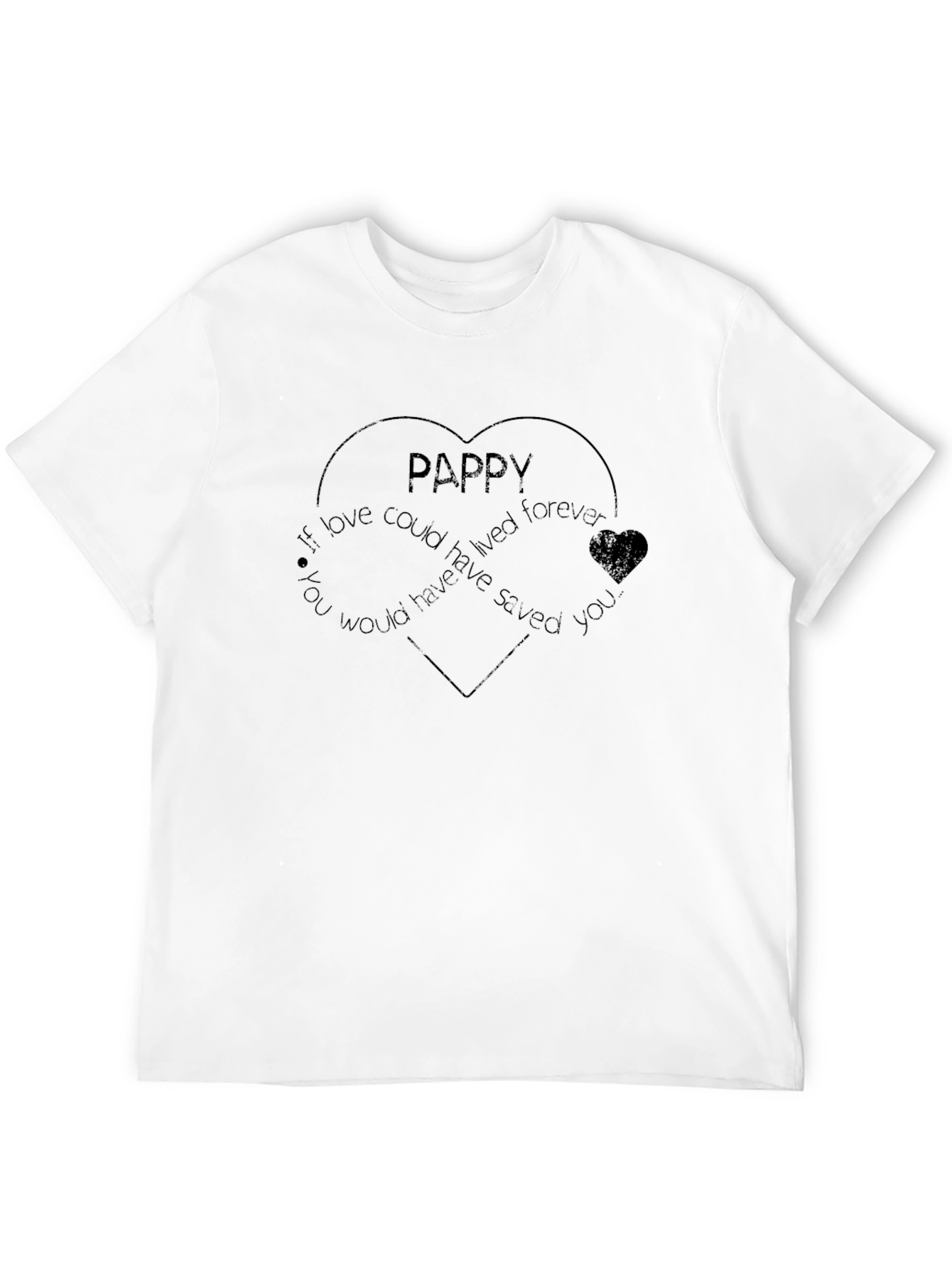 Pappy Love Forever T-Shirt